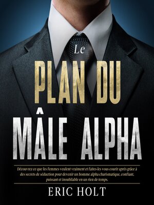 cover image of Le plan du mâle alpha